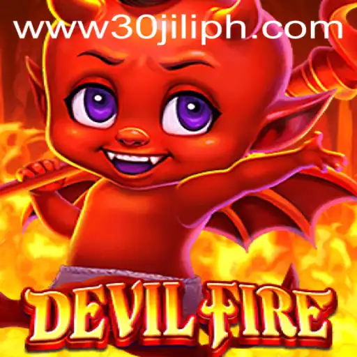Exploring the Thrilling World of DevilFire and the Role of 30JILI