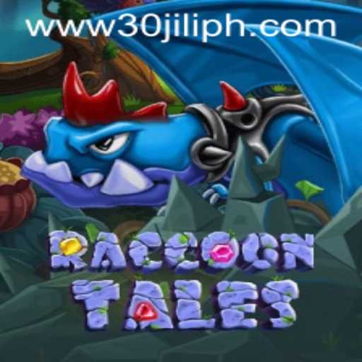 Exploring the World of RaccoonTales: The Intriguing Game with 30JILI